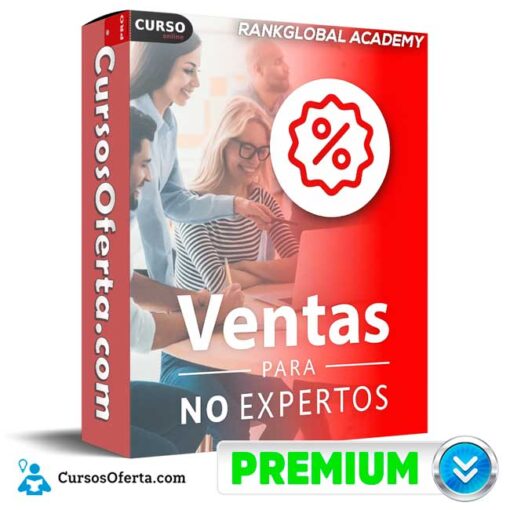 Ventas Para No Expertos de RankGlobal Academy 1 Ventas Para No Expertos de RankGlobal Academy ventas para no expertos de rankglobal academy 694e3a61ec836