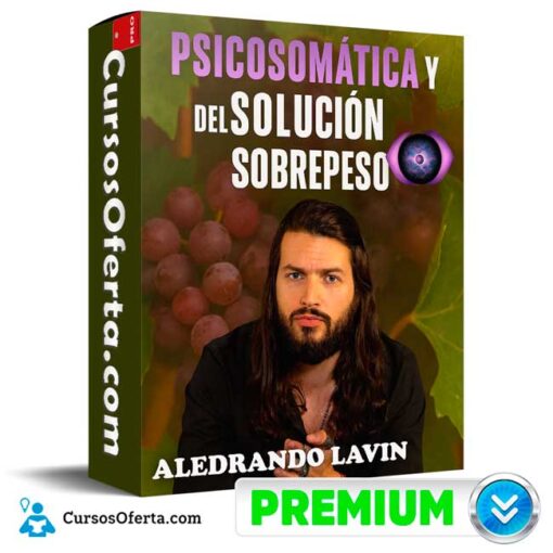 Psicosomática y solución del sobre peso de Aledrando Lavin 1 Psicosomática y solución del sobre peso de Aledrando Lavin psicosomatica y solucion del sobre peso de aledrando lavin 695a1aea551e5
