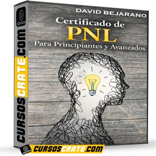 Certificado de PNL Para Principiantes y Avanzados de David Bejarano 1 Certificado de PNL Para Principiantes y Avanzados de David Bejarano