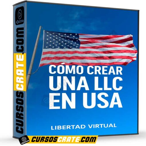 Cómo Crear una LLC en USA de Libertad Virtual 1 Cómo Crear una LLC en USA de Libertad Virtual