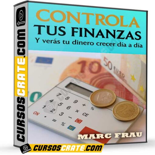 Controla tus finanzas – Marc Frau de Marc Frau 1 Controla tus finanzas – Marc Frau de Marc Frau