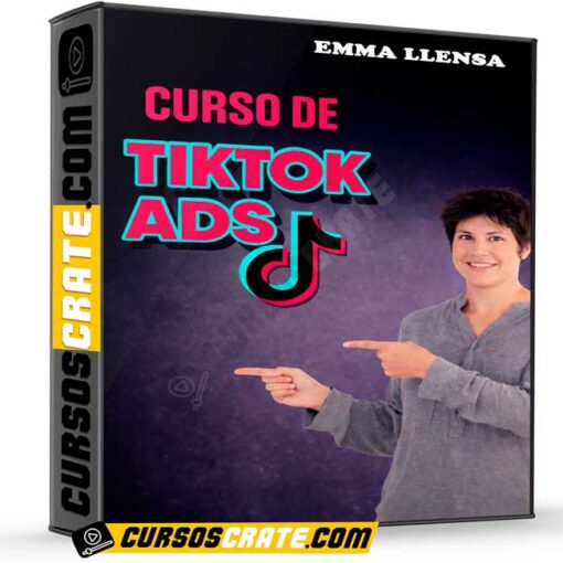 Curso de TikTok Ads de Emma Llensa 1 Curso de TikTok Ads de Emma Llensa