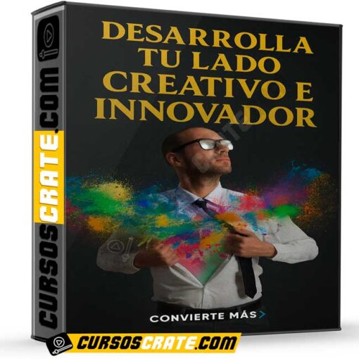 Desarrolla tu lado creativo e innovador de Convierte Más 1 Desarrolla tu lado creativo e innovador de Convierte Más