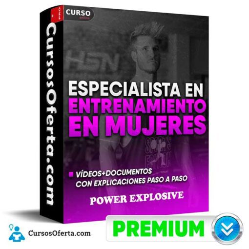 Especialista en entrenamiento en mujeres de Power Explosive 1 Especialista en entrenamiento en mujeres de Power Explosive