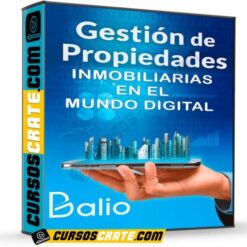 Gestión de propiedades inmobiliarias en el mundo digital de Balio