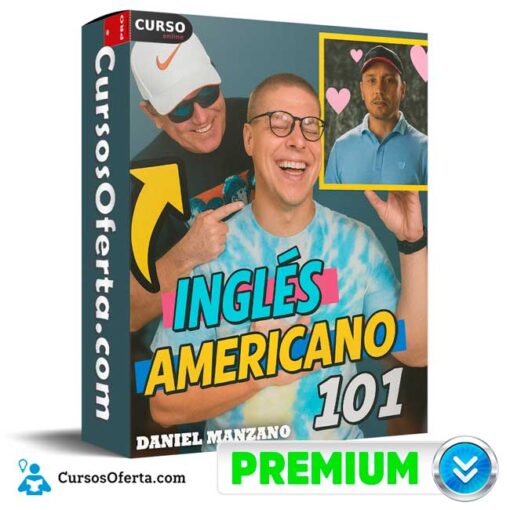 Inglés Americano 101 de Daniel Manzano 1 Inglés Americano 101 de Daniel Manzano