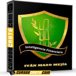 Inteligencia Financiera – Iván Mazo Mejía de Iván Mazo Mejía