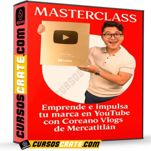 Masterclass Emprende e impulsa tu marca en YouTube con Coreano Vlogs de Mercatitlan 1 Masterclass Emprende e impulsa tu marca en YouTube con Coreano Vlogs de Mercatitlan