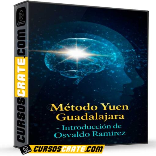 Método Yuen Guadalajara – Introducción de Osvaldo Ramírez 1 Método Yuen Guadalajara – Introducción de Osvaldo Ramírez