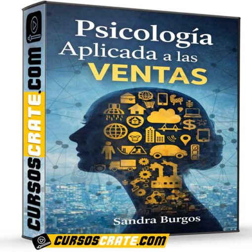 Psicología Aplicada a las Ventas de Sandra Burgos 1 Psicología Aplicada a las Ventas de Sandra Burgos