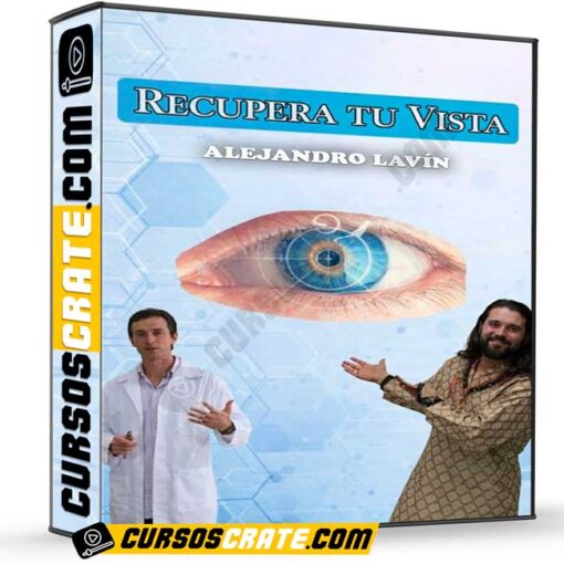 Recupera tu Vista de Alejandro Lavin 1 Recupera tu Vista de Alejandro Lavin