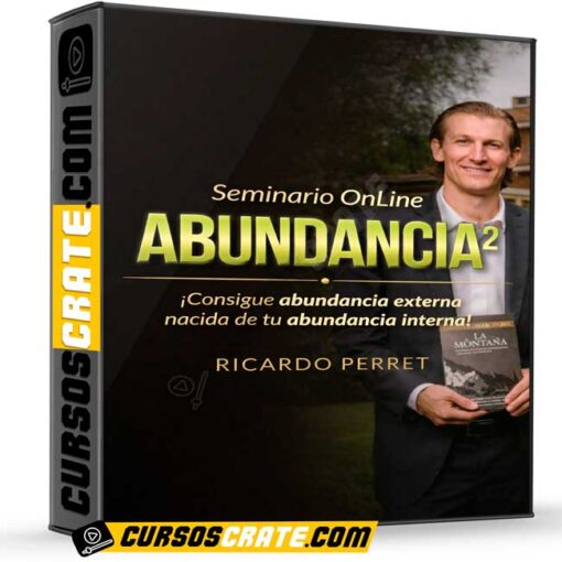 Seminario Online Abundancia Al Cuadrado de Ricardo Perret 1 Seminario Online Abundancia Al Cuadrado de Ricardo Perret