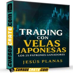 Trading con Velas Japonesas – Los 25 Patrones Ganadores de Jesus Planas