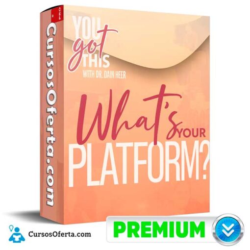 What’s Your Platform – Agosto 2025 (En Español) de Dr. Dain Heer 1 What’s Your Platform – Agosto 2025 (En Español) de Dr. Dain Heer