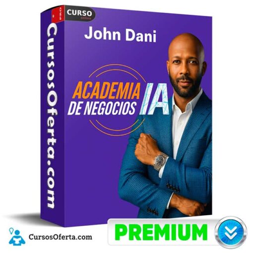 Academia de Negocios IA de John Dani 1 Academia de Negocios IA de John Dani academia de negocios ia de john dani 69bcf218a4a04