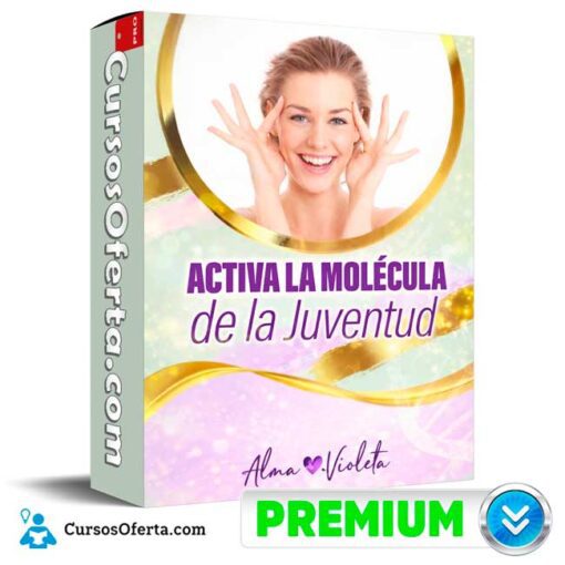 Activa la Molécula de la Juventud de Alma Violeta 1 Activa la Molécula de la Juventud de Alma Violeta activa la molecula de la juventud de alma violeta 69afc9bfe8bdf
