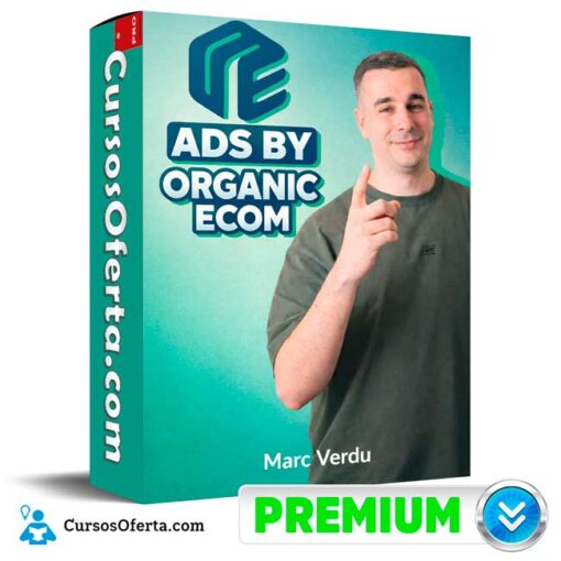 Ads By Organic Ecom de Marc Verdu ads by organic ecom de marc verdu 69afc91885720