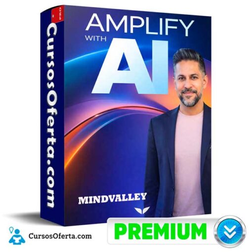 Amplify With AI (Inglés) de Mindvalley 1 Amplify With AI (Inglés) de Mindvalley amplify with ai ingles de mindvalley 69afc838145b0