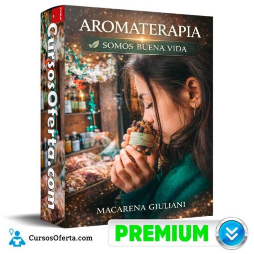 Aromaterapia – Somos Buena Vida – Macarena Giuliani de Somos Buena Vida – Macarena Giuliani 1 Aromaterapia – Somos Buena Vida – Macarena Giuliani de Somos Buena Vida – Macarena Giuliani
