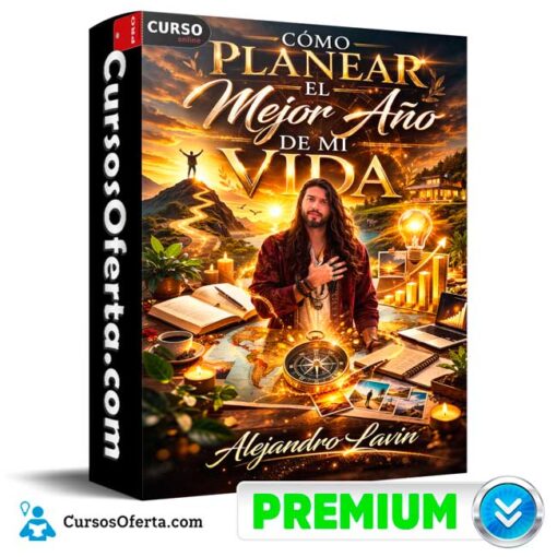 Cómo planear el mejor año de mi vida de Alejandro Lavin 1 Cómo planear el mejor año de mi vida de Alejandro Lavin como planear el mejor ano de mi vida de alejandro lavin 69afcb2a5c329