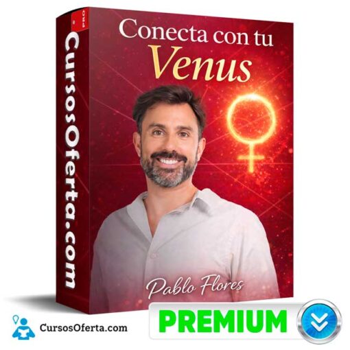 Conecta con tu Venus de Pablo Flores 1 Conecta con tu Venus de Pablo Flores