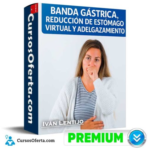 Curso Banda Gástrica, Reducción de Estómago Virtual y Adelgazamiento con Hipnosis de Iván Lentijo 6 Curso Banda Gástrica, Reducción de Estómago Virtual y Adelgazamiento con Hipnosis de Iván Lentijo curso banda gastrica reduccion de estomago virtual y adelgazamiento con hipnosis de ivan lentijo 69bcf9dc02f4f