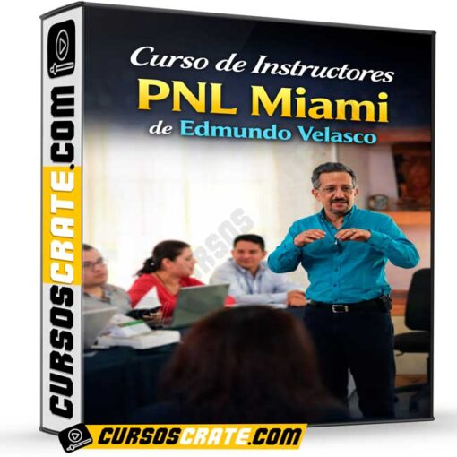 Curso de Instructores PNL Miami de Edmundo Velasco 1 Curso de Instructores PNL Miami de Edmundo Velasco