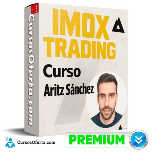 Curso IMOX Trading de Aritz Sánchez 1 Curso IMOX Trading de Aritz Sánchez curso imox trading de aritz sanchez 69bcf1c2803c7