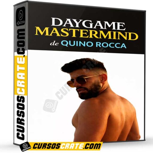 Daygame Mastermind de Quino Rocca 1 Daygame Mastermind de Quino Rocca