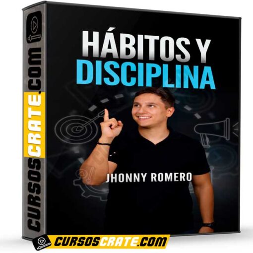 Hábitos y Disciplina de Jhonny Romero 1 Hábitos y Disciplina de Jhonny Romero