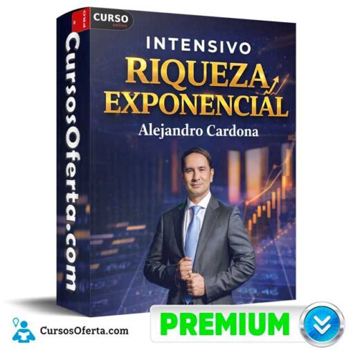Intensivo Riqueza Exponencial de Alejandro Cardona 1 Intensivo Riqueza Exponencial de Alejandro Cardona intensivo riqueza exponencial de alejandro cardona 69bcfcebc30ff