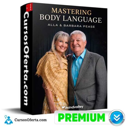 Mastering Body Language (Inglés) de Alla and Barbara Pease – Mindvalley 1 Mastering Body Language (Inglés) de Alla and Barbara Pease – Mindvalley