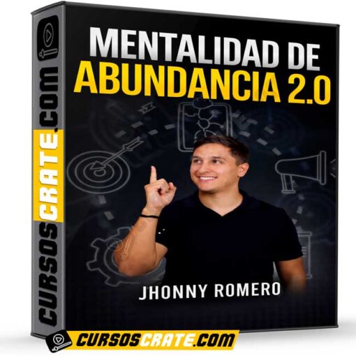 Mentalidad de Abundancia 2.0 de Jhonny Romero 1 Mentalidad de Abundancia 2.0 de Jhonny Romero