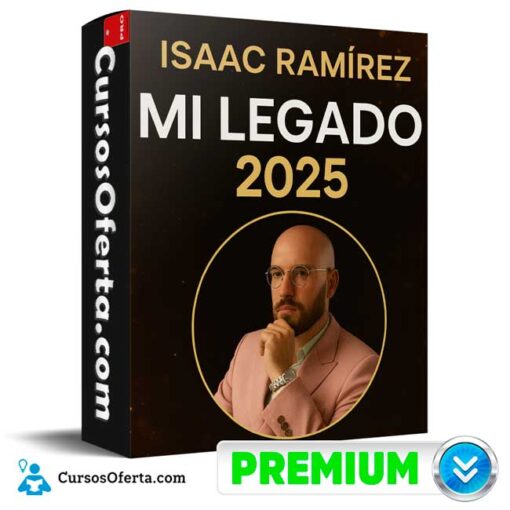 Mi Legado 2025 de Isaac Ramírez 5 Mi Legado 2025 de Isaac Ramírez mi legado 2025 de isaac ramirez 69bcf387b5f2a
