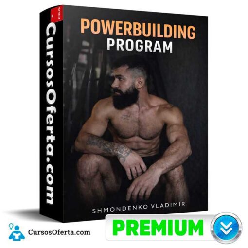 Powerbuilding Program (En inglés) de Shmondenko Vladimir 1 Powerbuilding Program (En inglés) de Shmondenko Vladimir