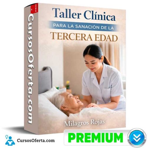 Taller Clinica Para la Sanacion de la Tercera Edad de Milagros Rojas 1 Taller Clinica Para la Sanacion de la Tercera Edad de Milagros Rojas