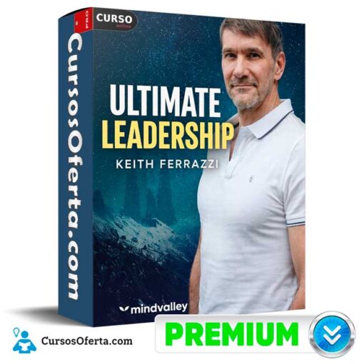 Ultimate Leadership (Inglés) de Keith Ferrazzi – Mindvalley 1 Ultimate Leadership (Inglés) de Keith Ferrazzi – Mindvalley