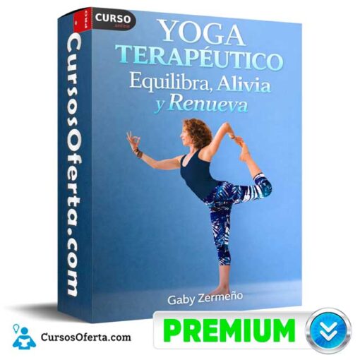 Yoga Terapéutico Equilibra, Alivia y Renueva de Gaby Zermeño 1 Yoga Terapéutico Equilibra, Alivia y Renueva de Gaby Zermeño yoga terapeutico equilibra alivia y renueva de gaby zermeno 69afc90d6311b