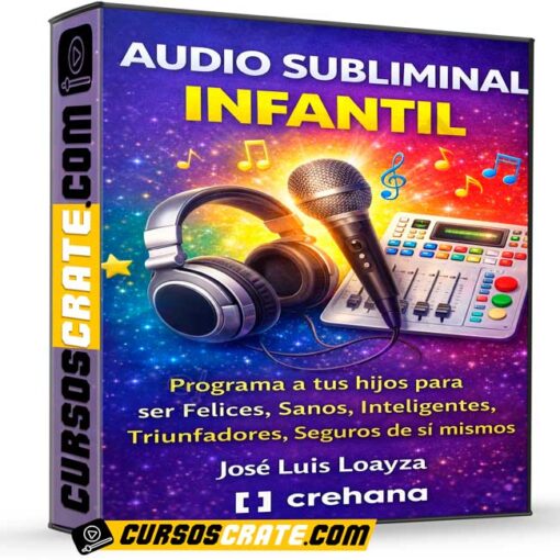 Audio Subliminal Infantil de José Luis Loayza 1 Audio Subliminal Infantil de José Luis Loayza