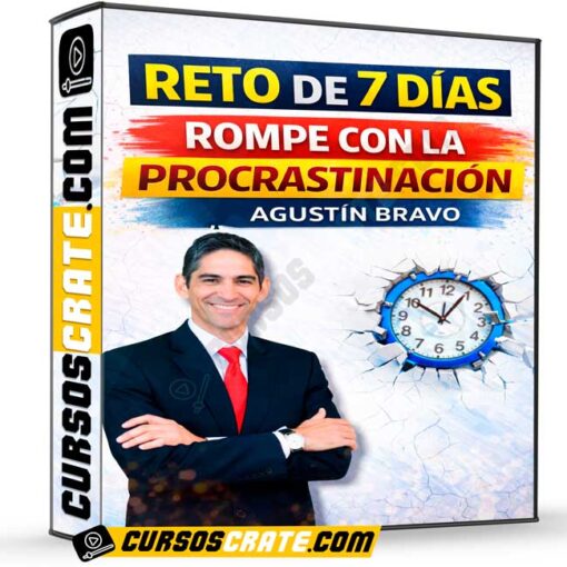 Reto de 7 días rompe con la procrastinación de Agustín Bravo 1 Reto de 7 días rompe con la procrastinación de Agustín Bravo