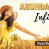 Abundancia Infinita – Raúl Rodríguez