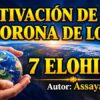 Activación de tu Corona de los 7 Elohim – Assaya