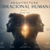 Arquitectura Vibracional Humana Nivel 1 – David Topi