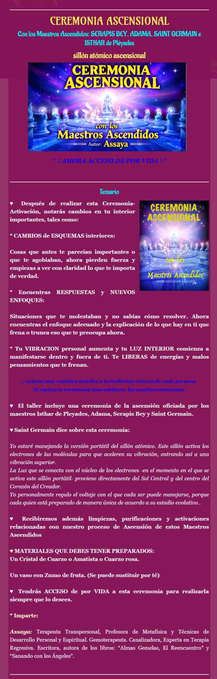 Ceremonia Ascensional con los Maestros Ascendidos – Assaya 3 Ceremonia Ascensional con los Maestros Ascendidos – Assaya ceremonia ascensional con los maestros ascendidos assaya 6adbe06caac97