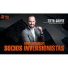 Cómo Conseguir Socios Inversionistas – Titto Gálvez