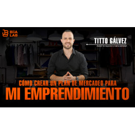 Cómo Crear Un Plan De Mercadeo Para Mi Emprendimiento – Titto Gálvez 1 Cómo Crear Un Plan De Mercadeo Para Mi Emprendimiento – Titto Gálvez