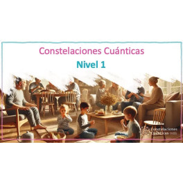 Constelaciones Cuánticas Nivel 1 – Mundo Pránico 1 Constelaciones Cuánticas Nivel 1 – Mundo Pránico