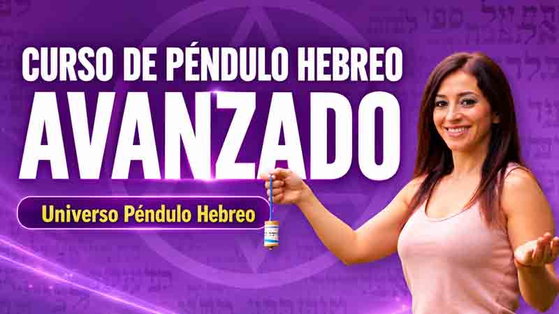 Curso de Péndulo Hebreo Avanzado – Universo Péndulo Hebreo 1 Curso de Péndulo Hebreo Avanzado – Universo Péndulo Hebreo