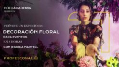 Decoración Floral Para Eventos – Jessica Martel – Holoacademia