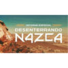 Desenterrando Nazca (Serie) – Gaia